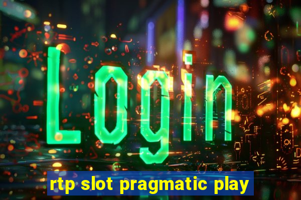 rtp slot pragmatic play